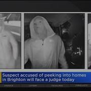 Man Accused Of Peering Into Homes In Brighton Faces A Judge