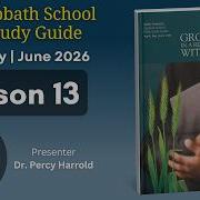 2026 Q2 Lesson 13 Into Eternity Audio By Dr Percy Harrold