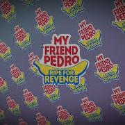 Noisecream Over My Friend Pedro Ripe For Revenge OST