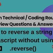 Most Asked Interview Questions How To Reverse A String Without Using Reverse JavaScript