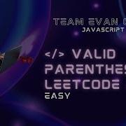 Valid Parentheses LeetCode 20 JavaScript O N Solution GitHub Repo Below