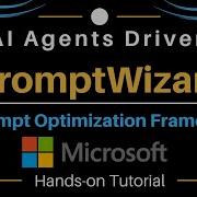 Microsoft PromptWizard Agent Driven Prompt Optimization Framework Hands On