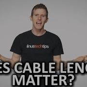 When Does Cable Length Matter
