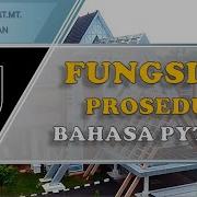 19b Contoh Fungsi Dan Prosedur Dalam Bahasa Pemrograman PYTHON