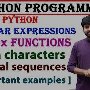Regular Expressions Special Sequences Built In Functions Meta Characters Regex Re Module