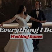 Bryan Adams Everything I Do I Do It For You Elegancki Pierwszy Taniec Wedding Dance ONLINE