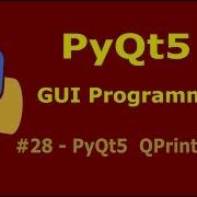 28 PyQt5 PrintDialog Python GUI Programming With PyQt5