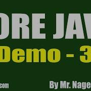 CORE JAVA Tutorials Demo 3 By Mr Nageswar Rao On 29 12 2021 9PM IST