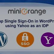 Yahoo Single Sign On SSO Yahoo SSO Login Into WordPress With OAuth OpenID Connect Plugin