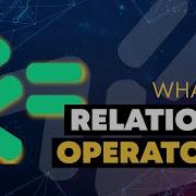 What Are Relational Operators Programming For Kids Tinkerly