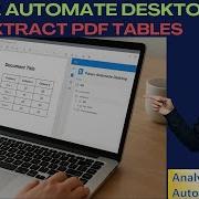 Extract Tables From PDF And Save To Excel Real Example Using Power Automate Desktop