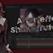 Smooth Position Shake After Effects AMV Tutorial