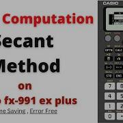 Secant Method Smart Computation On Casio Fx991 Ex Plus In Urdu Numerical Analysis Calculator Hacks