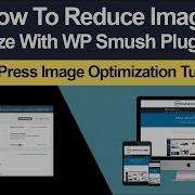 How Do I Optimize An Image With Smush Step By Step Tutorial