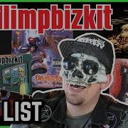 LIMP BIZKIT Albums RANKED Best To WORST