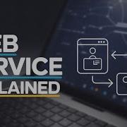 Web Service Tutorial What It Is And How It Works
