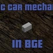 Basic Car Mechanics In BGE With Acceleration
