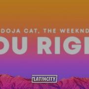 Doja Cat The Weeknd You Right Lyrics