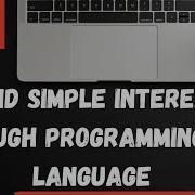 Simple Interest Program In C