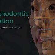 3D Orthodontic Evaluation HDX WILL E Learning Series 4th Session