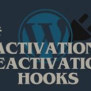 Custom WordPress Plugin Activation Deactivation Hooks 3