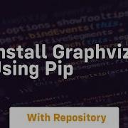 Install Graphviz Using Pip
