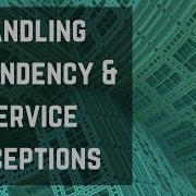 EFS007 Handling Dependency Service Exceptions