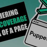 Puppeteer Gathering Code Coverage Data Of A Page