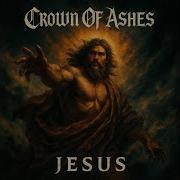 Crown Of Ashes JESUS FULL ALBUM AI Generated Metalcore Masterpiece