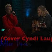 P Nk Time After Time Cover Cyndi Lauper Live On The Kelly Clarkson Show
