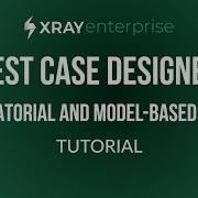 Combinatorial And Model Based Testing With Xray Enterprise