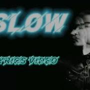 Slow Motion Lyrics Video