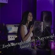 Zoya Baraghamyan Nayvacqd 2021