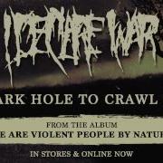 I Declare War A Dark Hole To Crawl Into Full Album Stream
