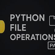 Python File Operations Part 2 File Writing