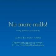 C No More Nulls Fixing The Billion Dollar Mistake Anders Schau Knatten