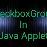 How To Add Checkboxgroup In Java Applet