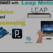 Control Led With Leap Motion Using Arduino Connect Leap Motion To Arduino