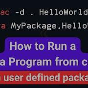 How To Compile And Run Java Programs With Packages From Command Prompt Step By Step Guide