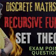 Discrete Maths Set Theory Recursive Function Discrete Mathematics
