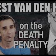On Deterrence And The Death Penalty By Ernst Van Den Haag