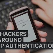 Here S How Hackers Can Get Around 2 Factor Authentication