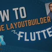 Flutter 101 How To Use The LayoutBuilder Widget In Flutter