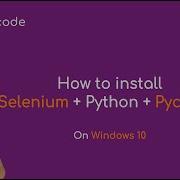 How To Install Selenium Python PyCharm On Windows 10