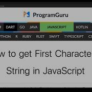 How To Get First Character In String In JavaScript