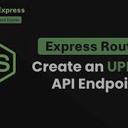 How To Update Data In Express API Building The PATCH Endpoint PUT Vs PATCH Explained Part 66