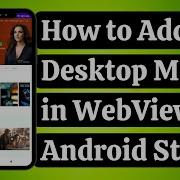 How To Convert Website Into Android App Desktop Mode In WebView Android Studio Android Tutorials