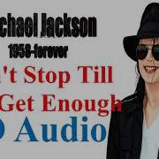 Michael Jackson Don T Stop Till You Get Enough 8D Audio Off The Wall 1979 Album Songs 8D