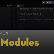 Using ES Modules On CodePen