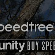 Unity Buy Speedtree Do Nothing Else
